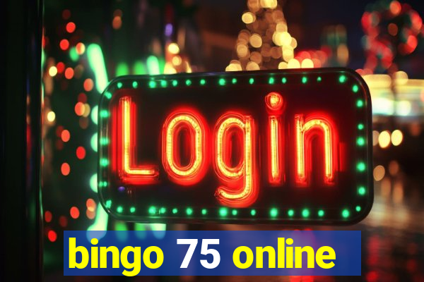 bingo 75 online