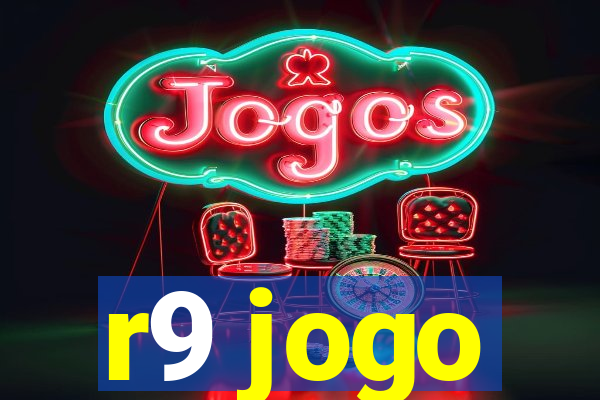 r9 jogo