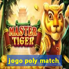 jogo poly match