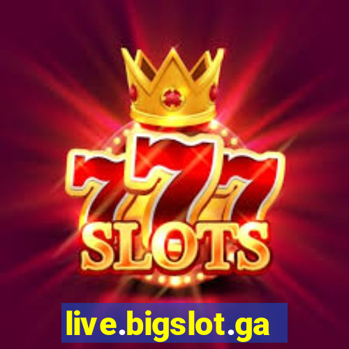 live.bigslot.game