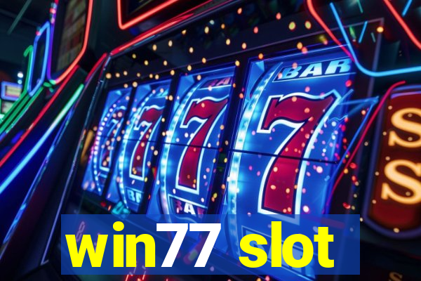 win77 slot