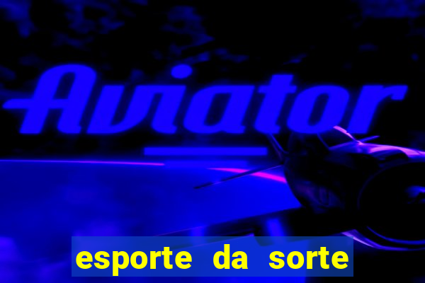 esporte da sorte fortune ox