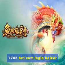 7788 bet com login baixar