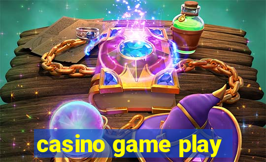 casino game play