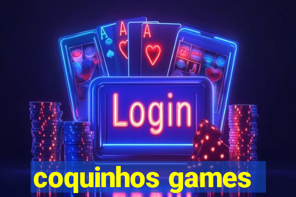 coquinhos games