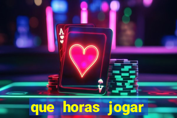 que horas jogar fortune tiger