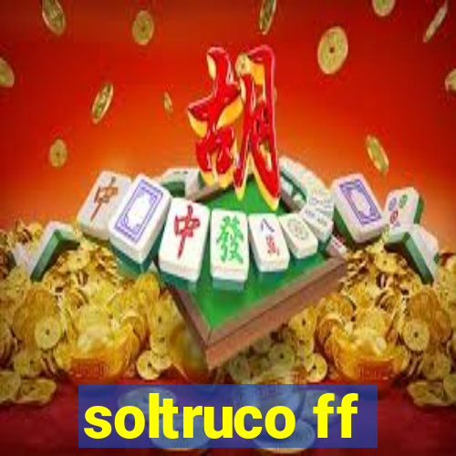 soltruco ff