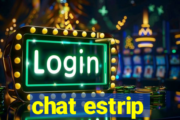 chat estrip