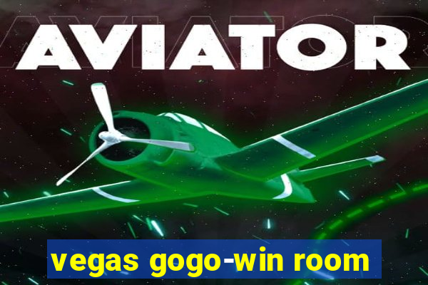 vegas gogo-win room