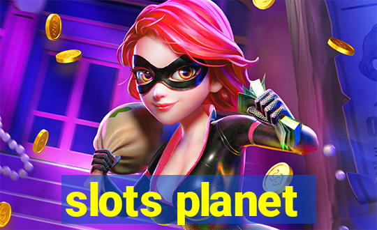 slots planet