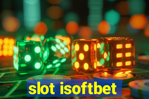 slot isoftbet