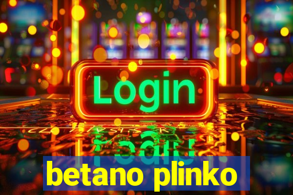 betano plinko