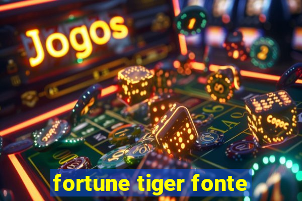 fortune tiger fonte