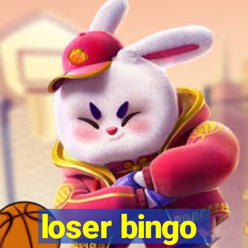 loser bingo