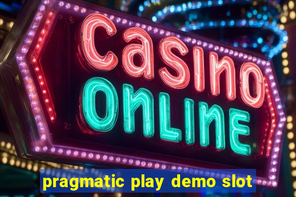 pragmatic play demo slot