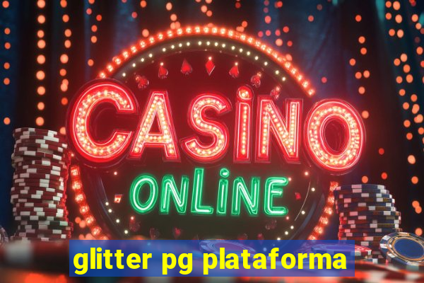 glitter pg plataforma