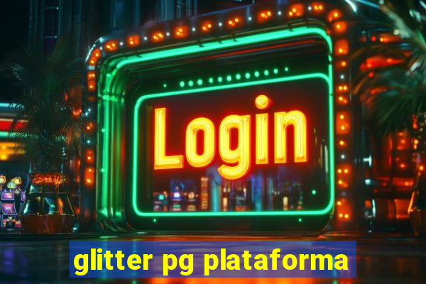 glitter pg plataforma