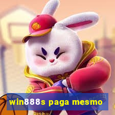 win888s paga mesmo