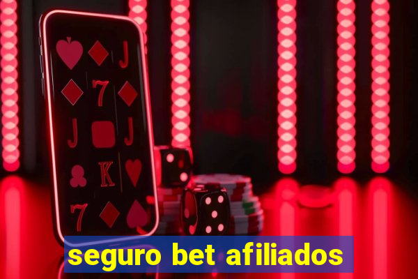 seguro bet afiliados