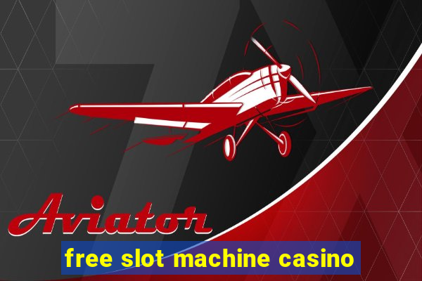 free slot machine casino