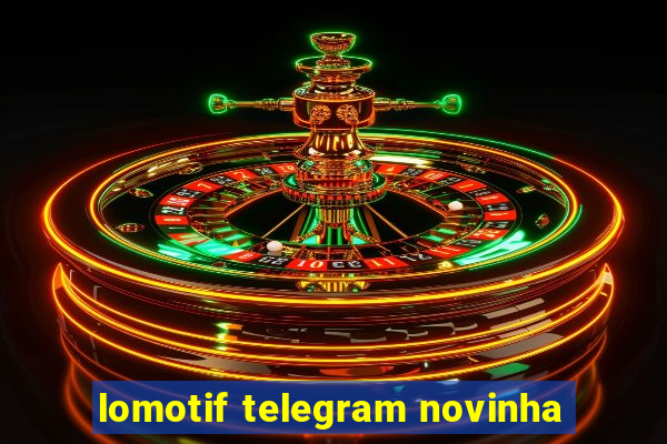 lomotif telegram novinha