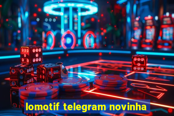 lomotif telegram novinha