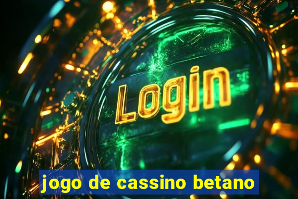 jogo de cassino betano