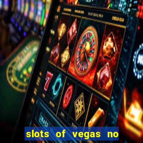 slots of vegas no deposit code