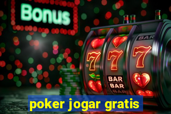 poker jogar gratis