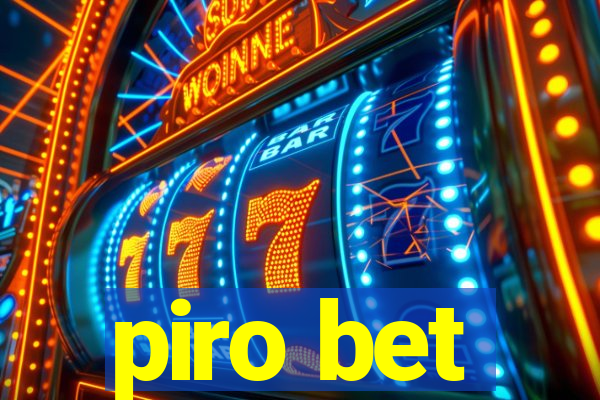 piro bet