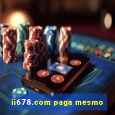 ii678.com paga mesmo