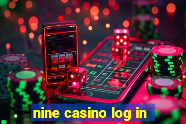 nine casino log in