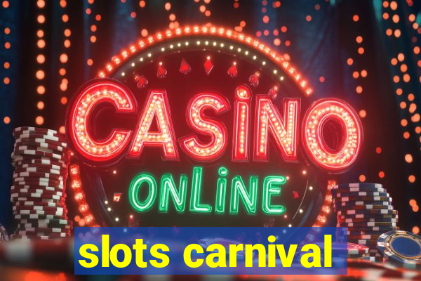 slots carnival