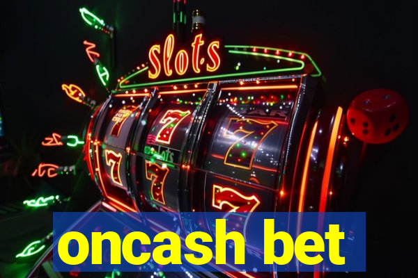 oncash bet