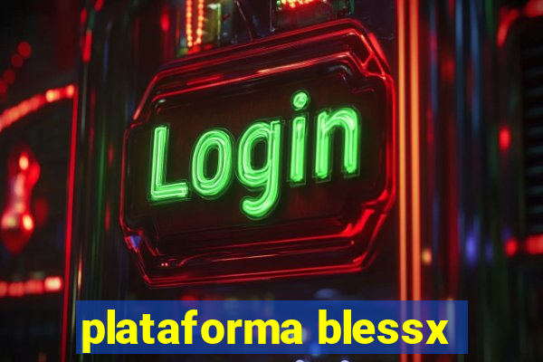 plataforma blessx