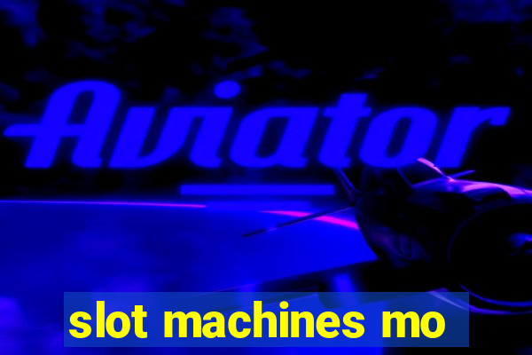 slot machines mo