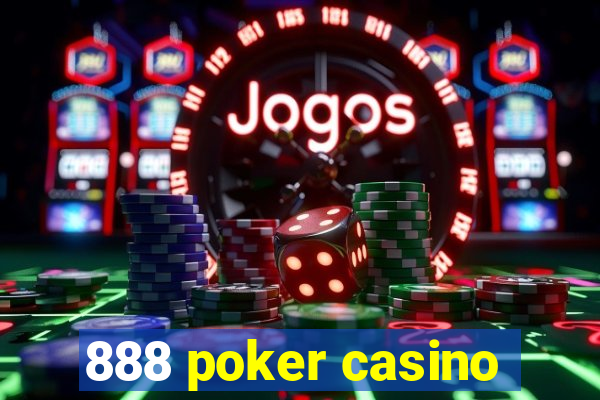 888 poker casino