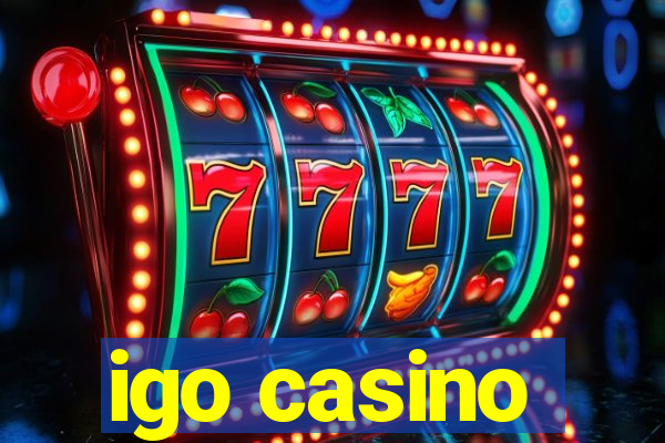 igo casino