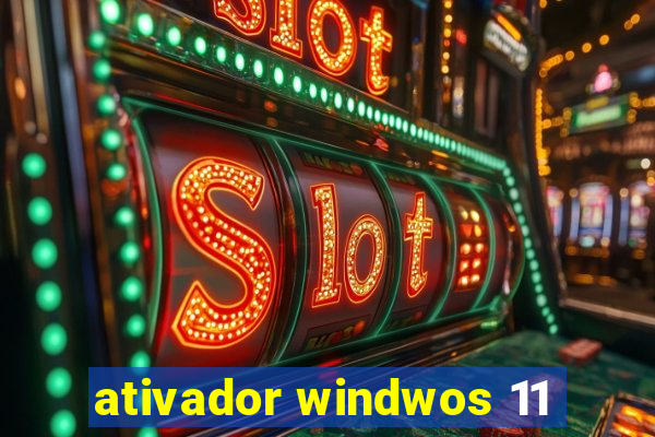 ativador windwos 11