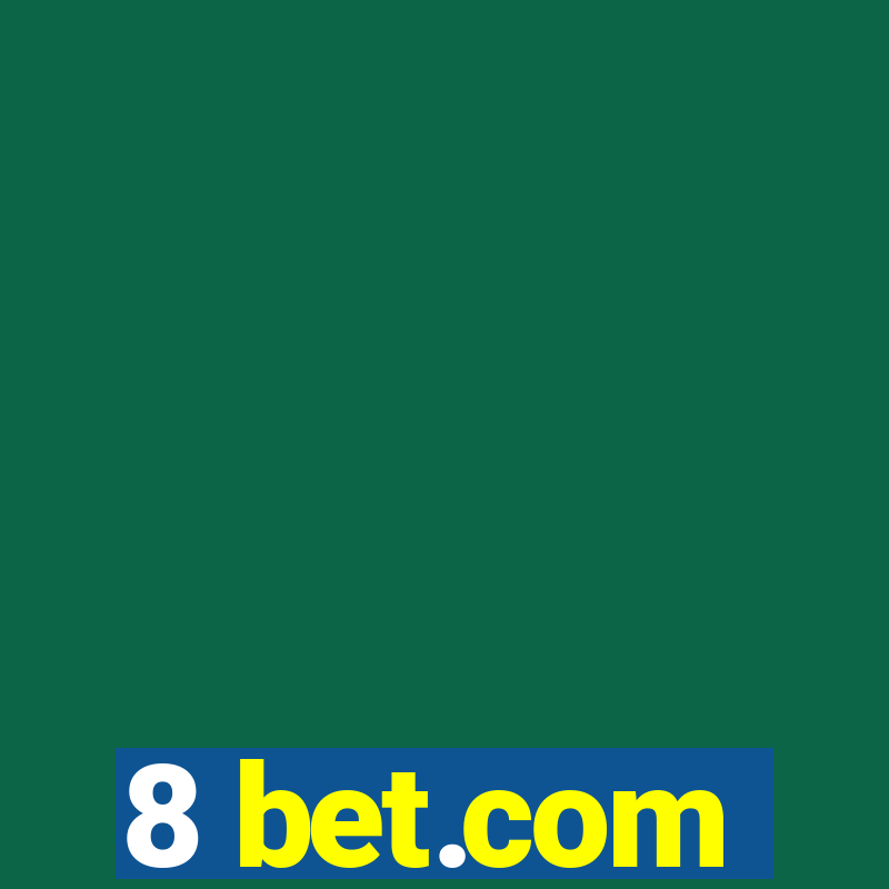 8 bet.com