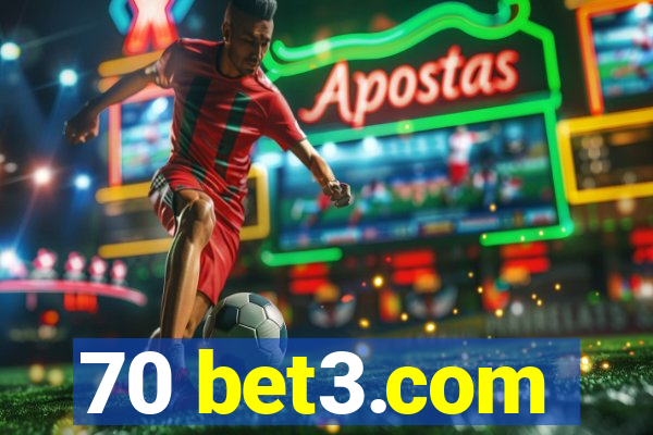 70 bet3.com