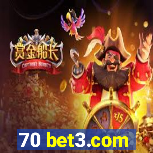 70 bet3.com