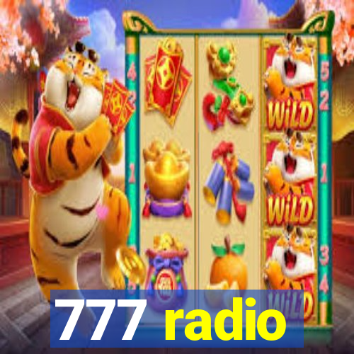 777 radio