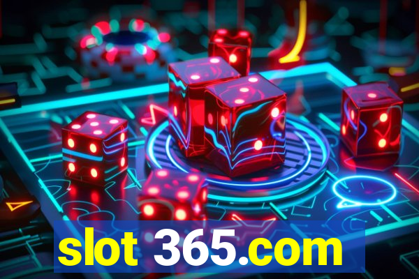 slot 365.com