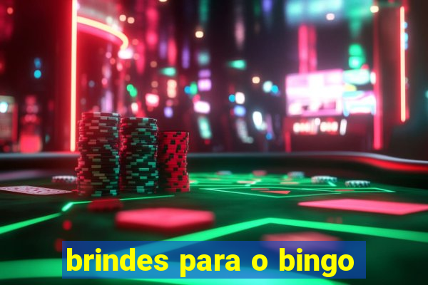 brindes para o bingo