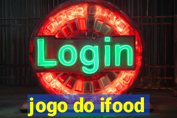 jogo do ifood