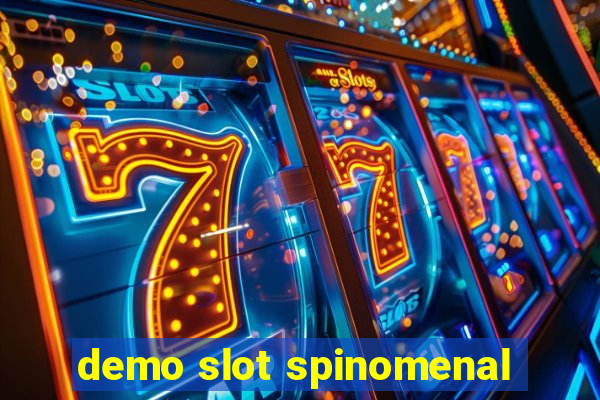 demo slot spinomenal