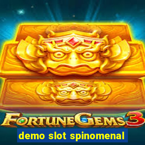 demo slot spinomenal