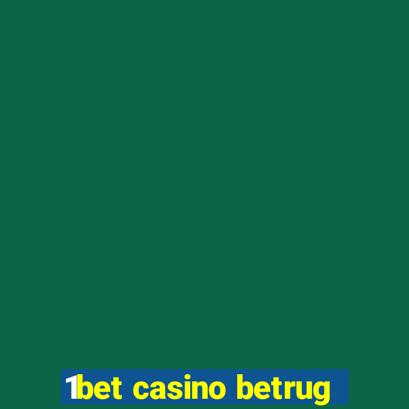 1bet casino betrug