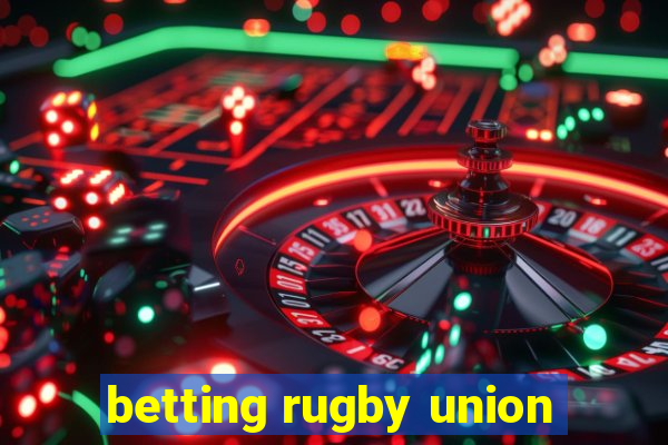 betting rugby union